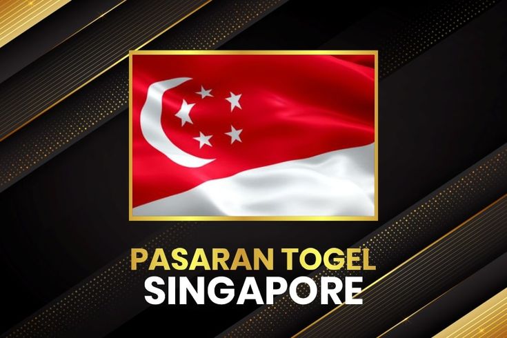 Strategi Jitu Bermain Togel Singapore: Tingkatkan Peluang Menang!